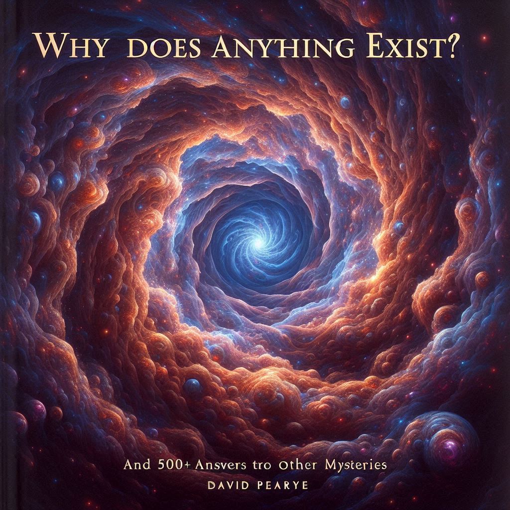 Why Does Anything Exist? by David Pearce